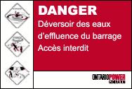 DANGER - Déversoir des eaux d'effluence du barrage, Accès interdit